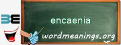 WordMeaning blackboard for encaenia